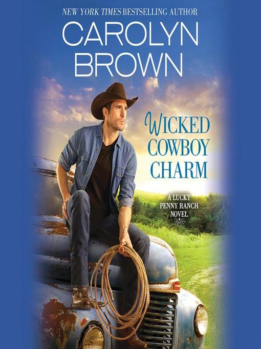 Title details for Wicked Cowboy Charm by Carolyn Brown - Available